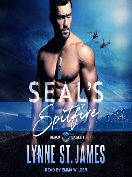 Title details for SEAL'S Spitfire: Special Forces, Operation Alpha by Lynne St. James - Wait list